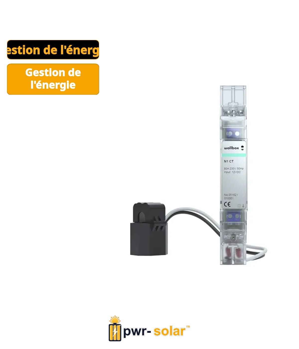 Wallbox Power Boost Meter (Clamp / 1PH jusqu'à 100A)
