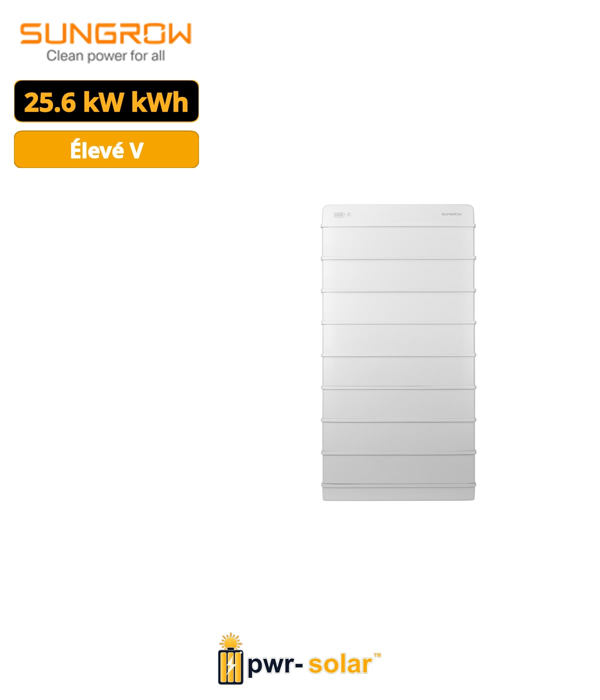 Système de batterie LFP haute tension Sungrow SBR256 (batterie de 25.6 kWh + BMS)